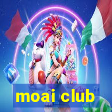 moai club