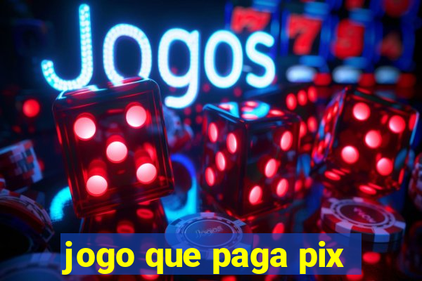 jogo que paga pix