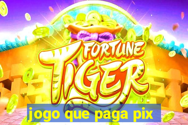 jogo que paga pix