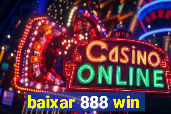 baixar 888 win