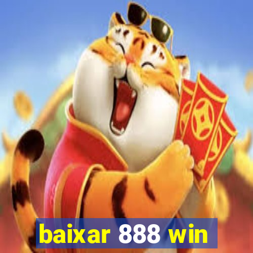 baixar 888 win