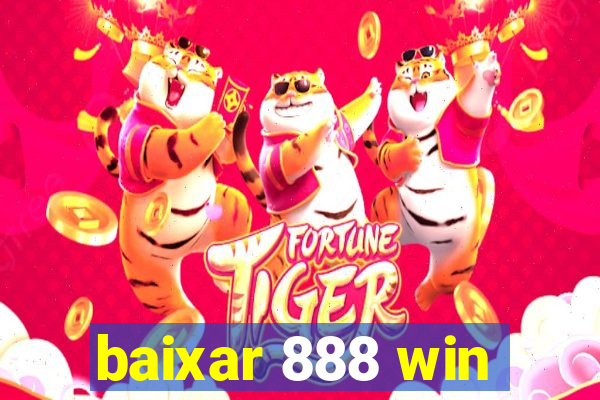 baixar 888 win