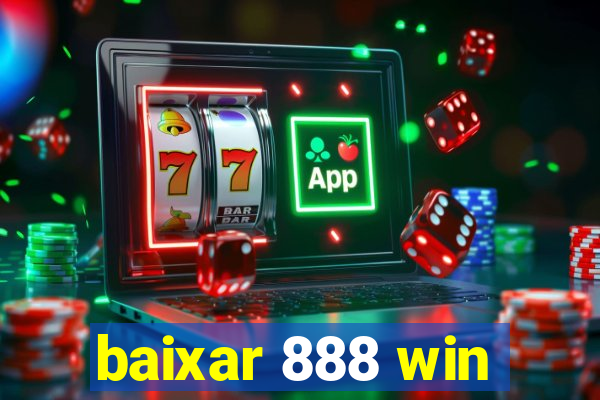 baixar 888 win