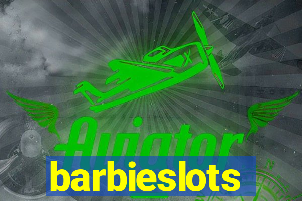 barbieslots