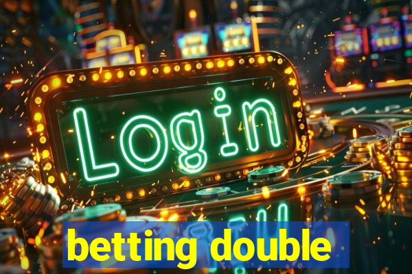 betting double