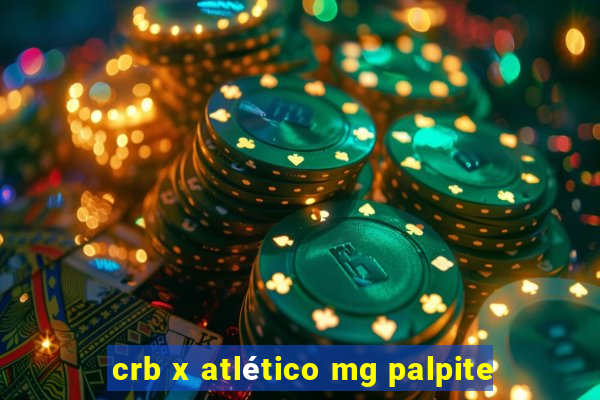 crb x atlético mg palpite