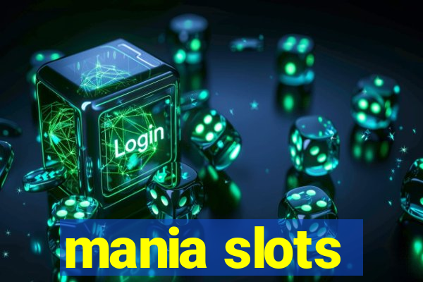 mania slots