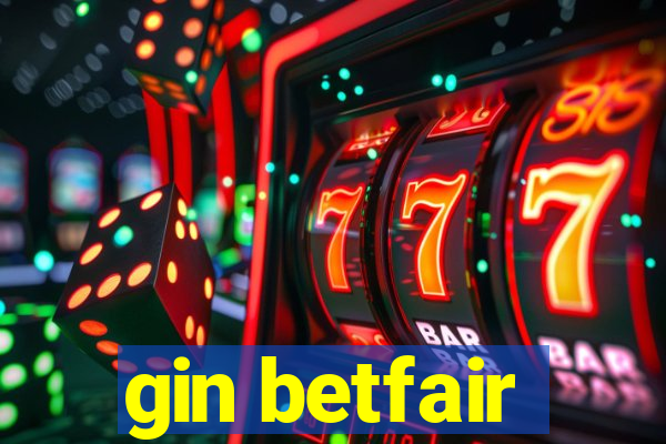 gin betfair