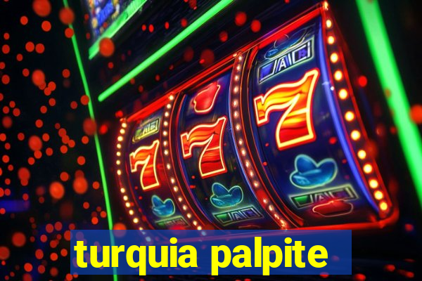 turquia palpite