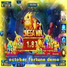 october fortune demo