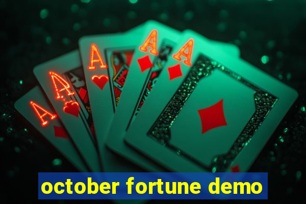 october fortune demo