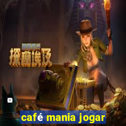 café mania jogar