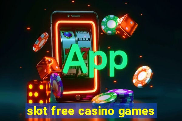 slot free casino games