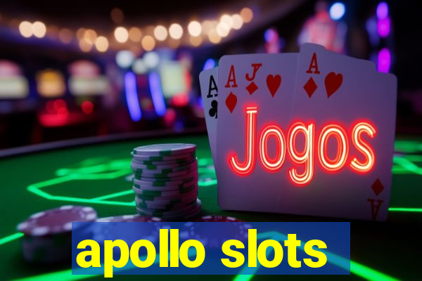 apollo slots