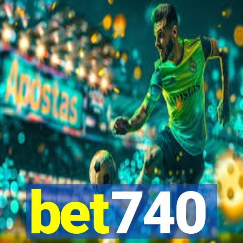 bet740