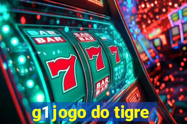 g1 jogo do tigre