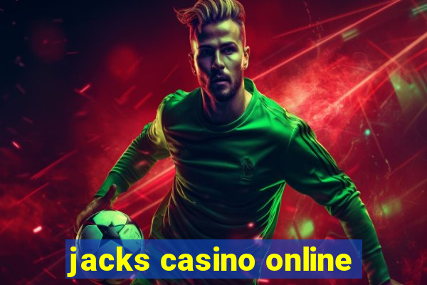 jacks casino online