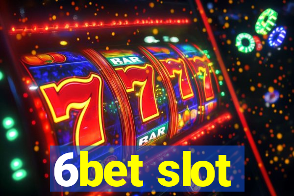 6bet slot