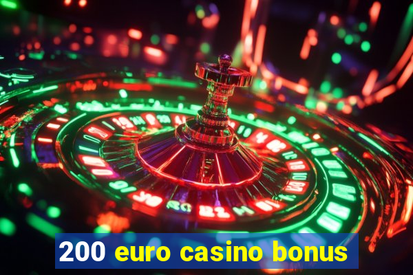 200 euro casino bonus