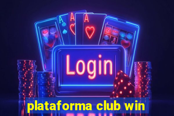 plataforma club win