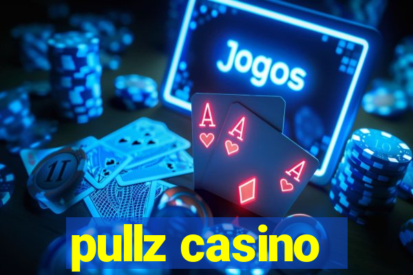 pullz casino