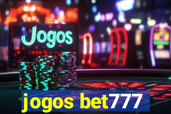 jogos bet777