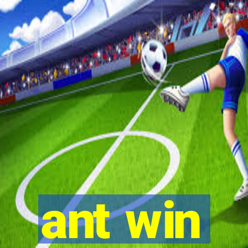 ant win