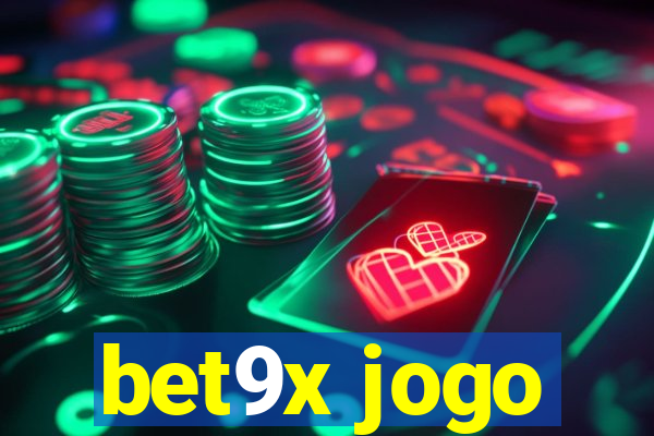 bet9x jogo