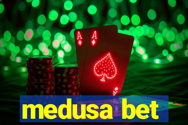 medusa bet