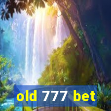 old 777 bet