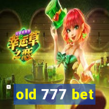 old 777 bet