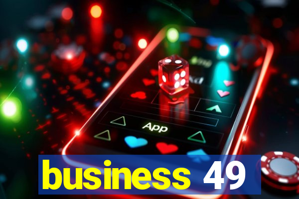 business 49