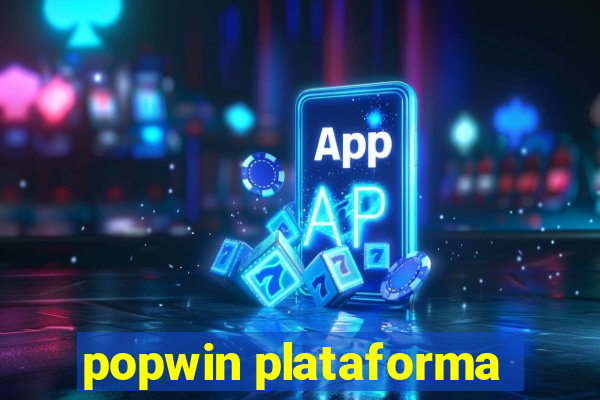 popwin plataforma