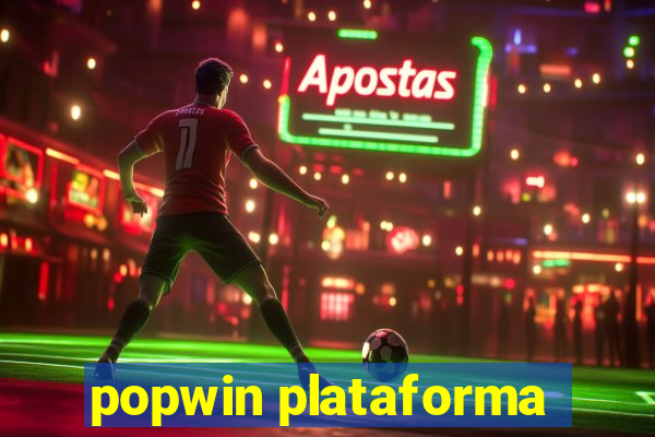 popwin plataforma