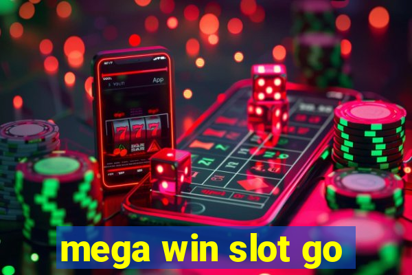 mega win slot go