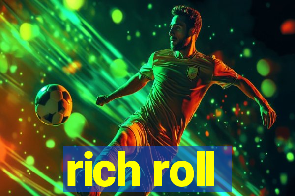 rich roll