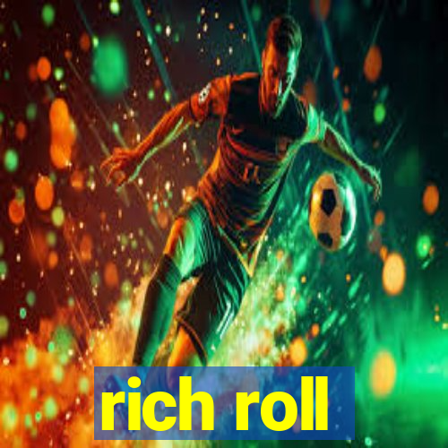 rich roll