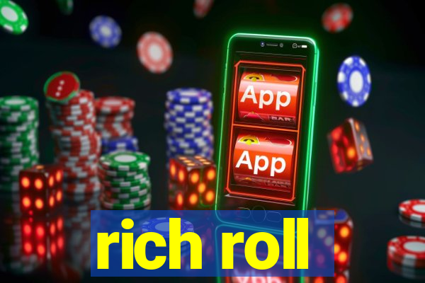 rich roll