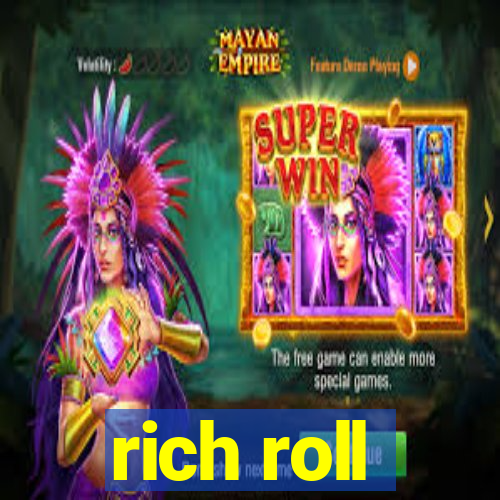 rich roll