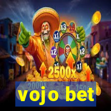 vojo bet