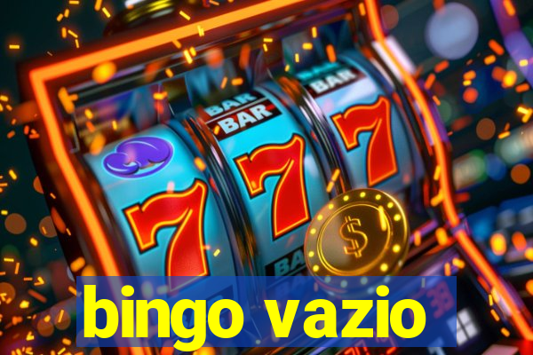 bingo vazio