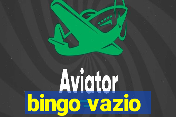 bingo vazio