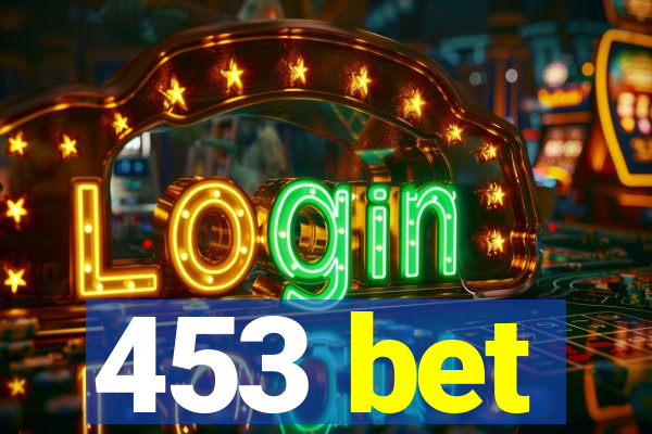 453 bet