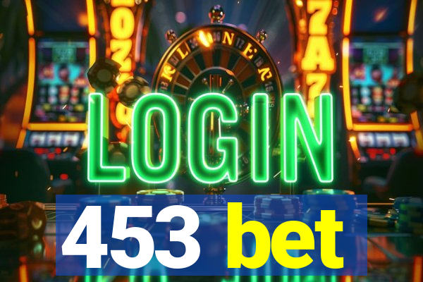 453 bet