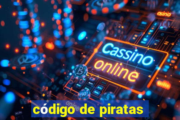 código de piratas