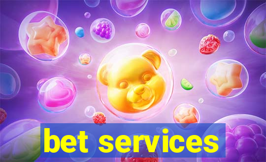 bet services