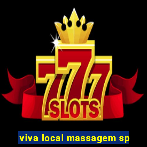 viva local massagem sp