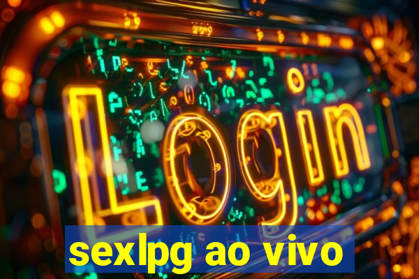 sexlpg ao vivo