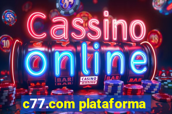 c77.com plataforma