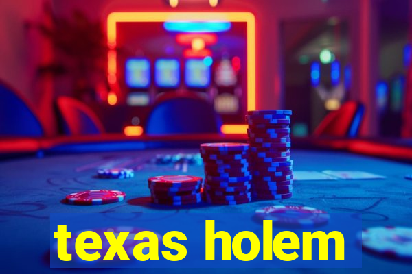 texas holem